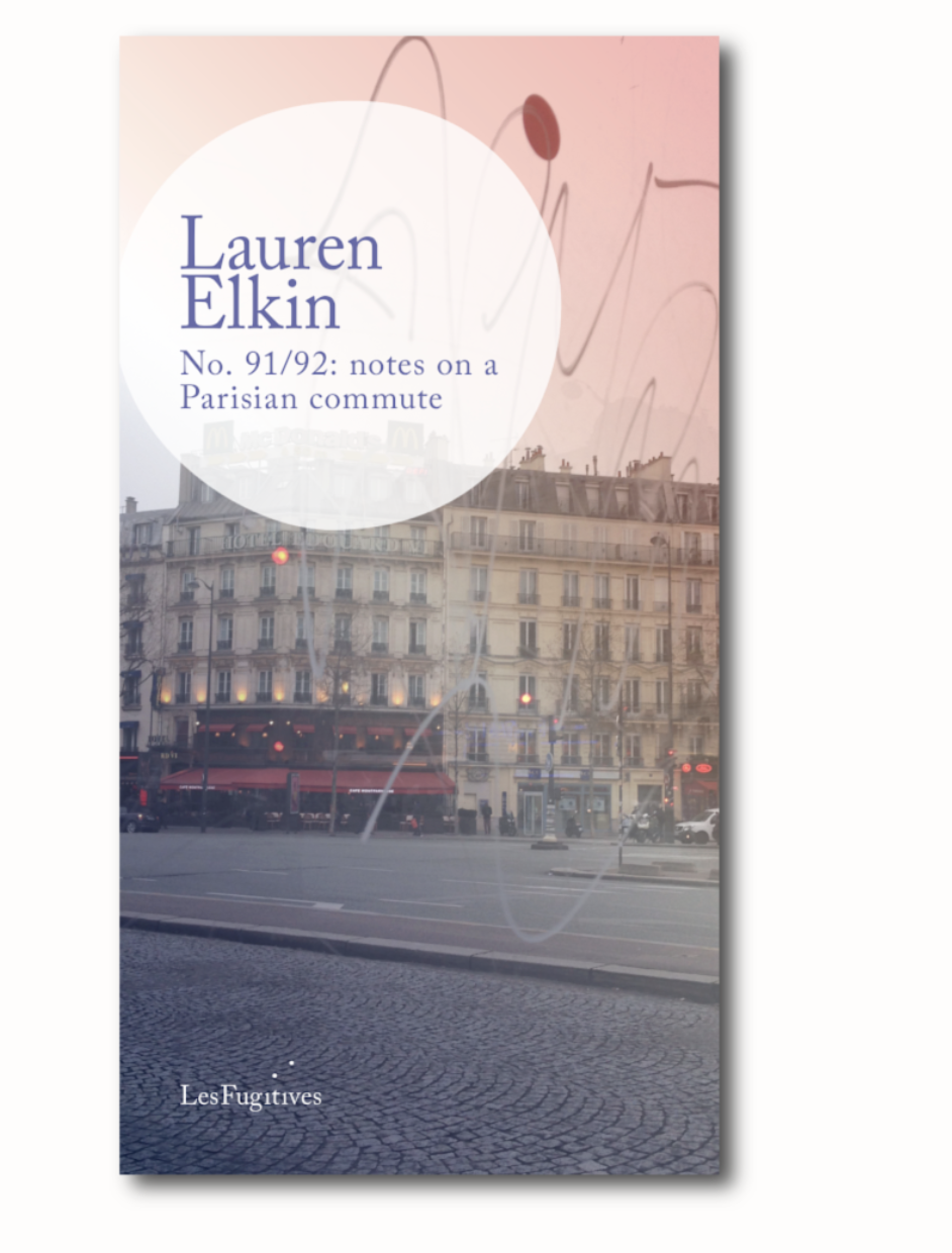 ELKIN, Lauren - No. 91/92: A Diary of a Year on the Bus